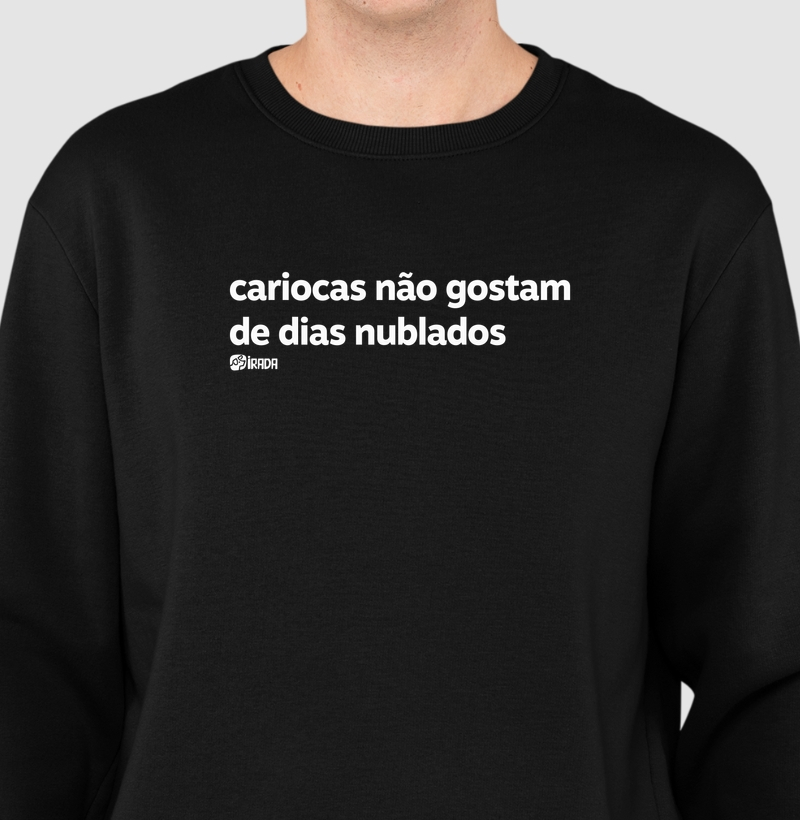 Cariocas não gostam de dias nublados