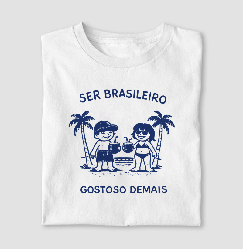 ser brasileiro, gostoso demais