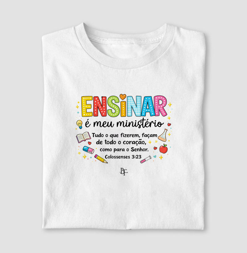 Ensinar é meu ministério - Colossenses 3:23
