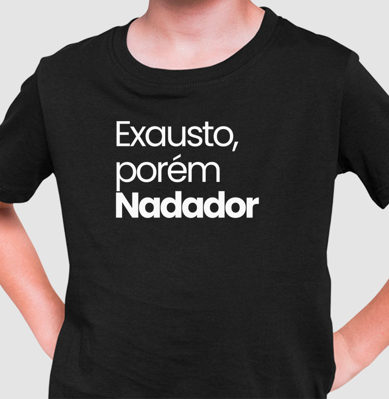 Exausto, Porém Nadador