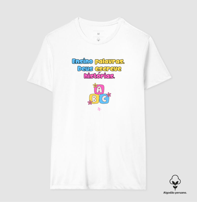 Ensino palavras. Deus escreve histórias