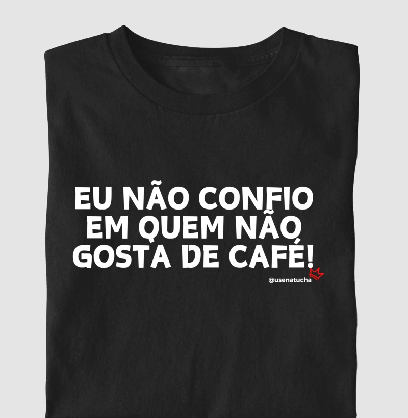 QUEM NÃO GOSTA DE CAFÉ!
