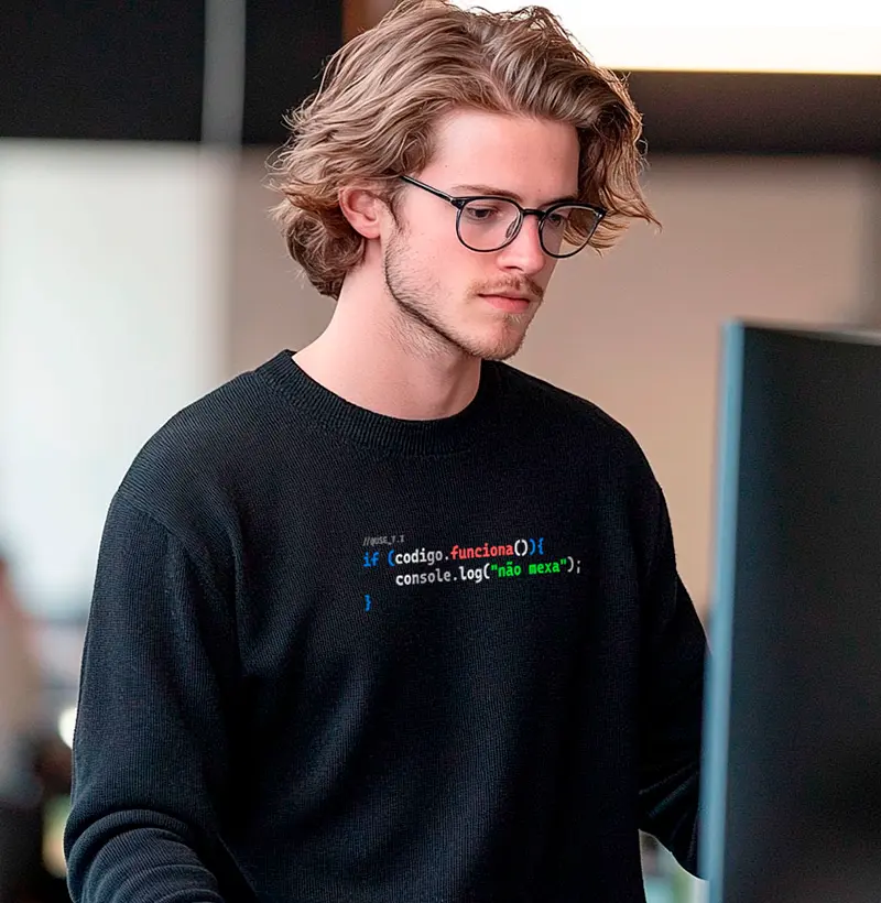 Suéter "Se funciona, não mexa" T.I