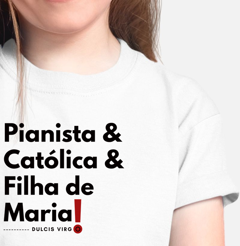 "Pianista" Filha de Maria!