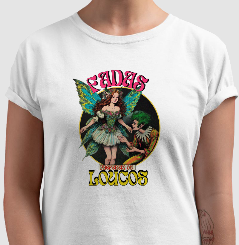 Fadas Preferem os Loucos