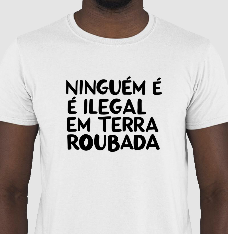 Ninguém É Ilegal Em Terra Roubada