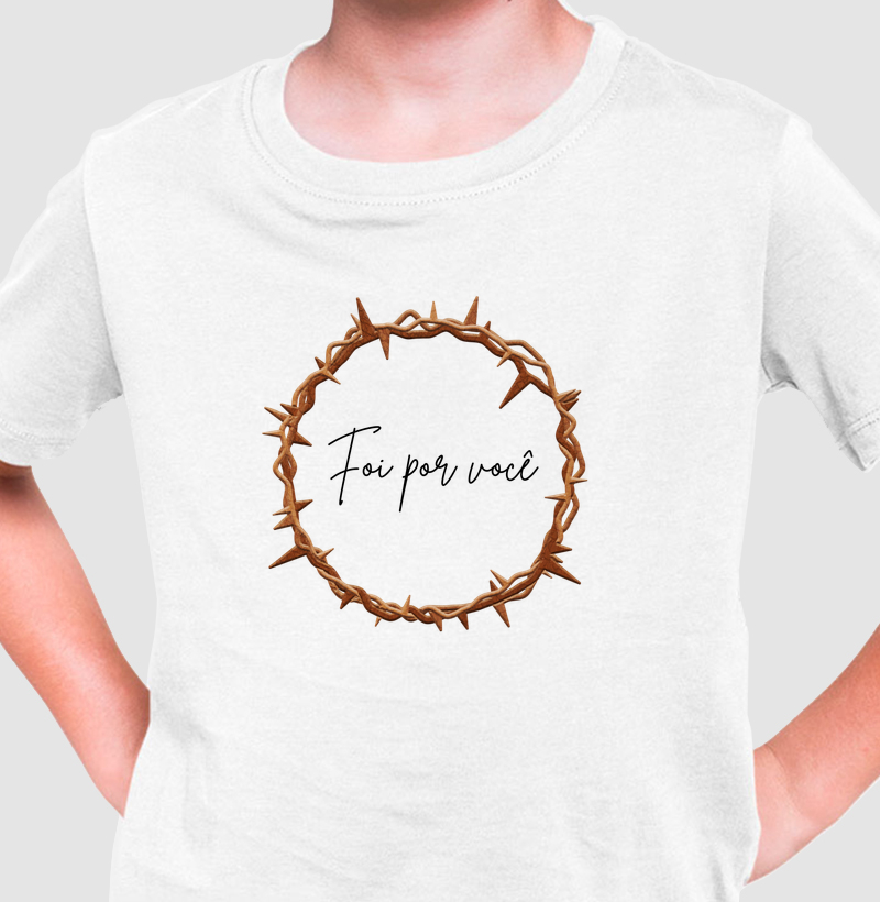 Camiseta "Foi por você" – Fé que se veste