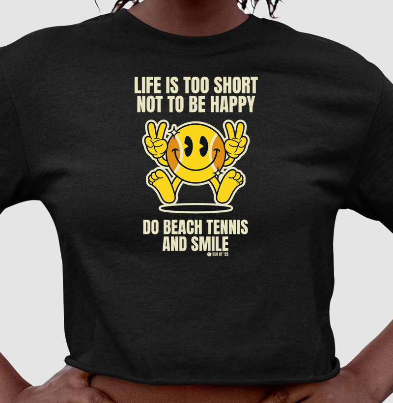 Life Is Too Short Not To Be Happy