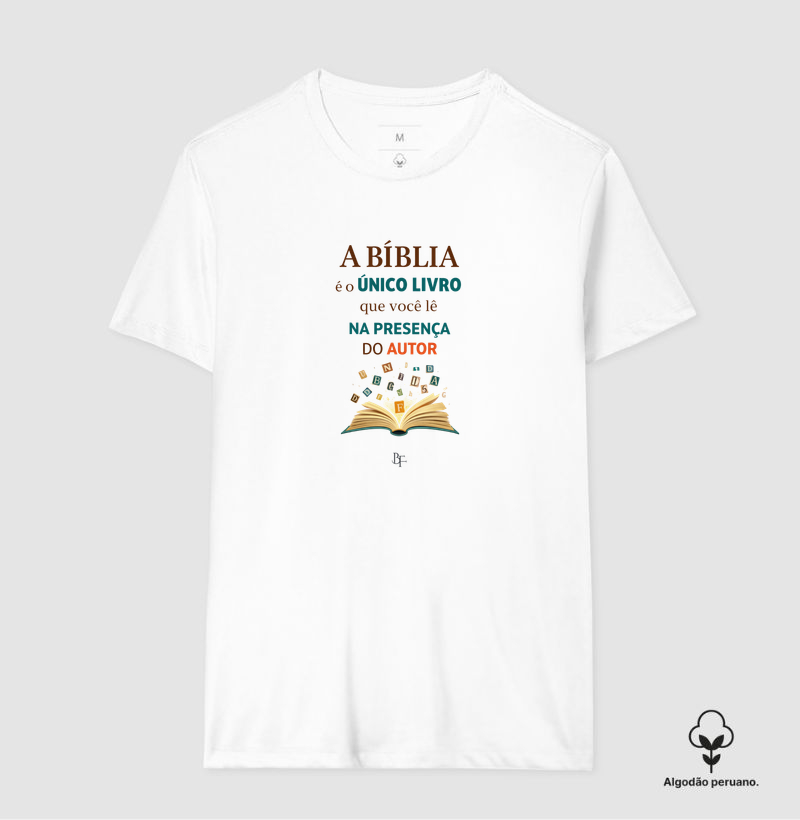 A Bíblia é o único livro que você lê na presença do Autor