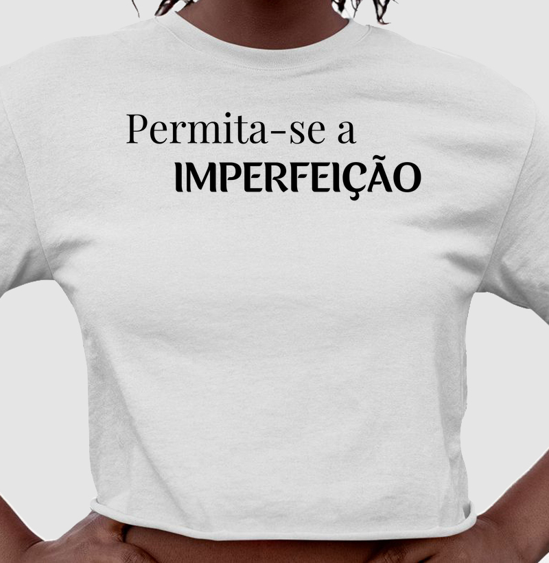 Permita-se a Imperfeição
