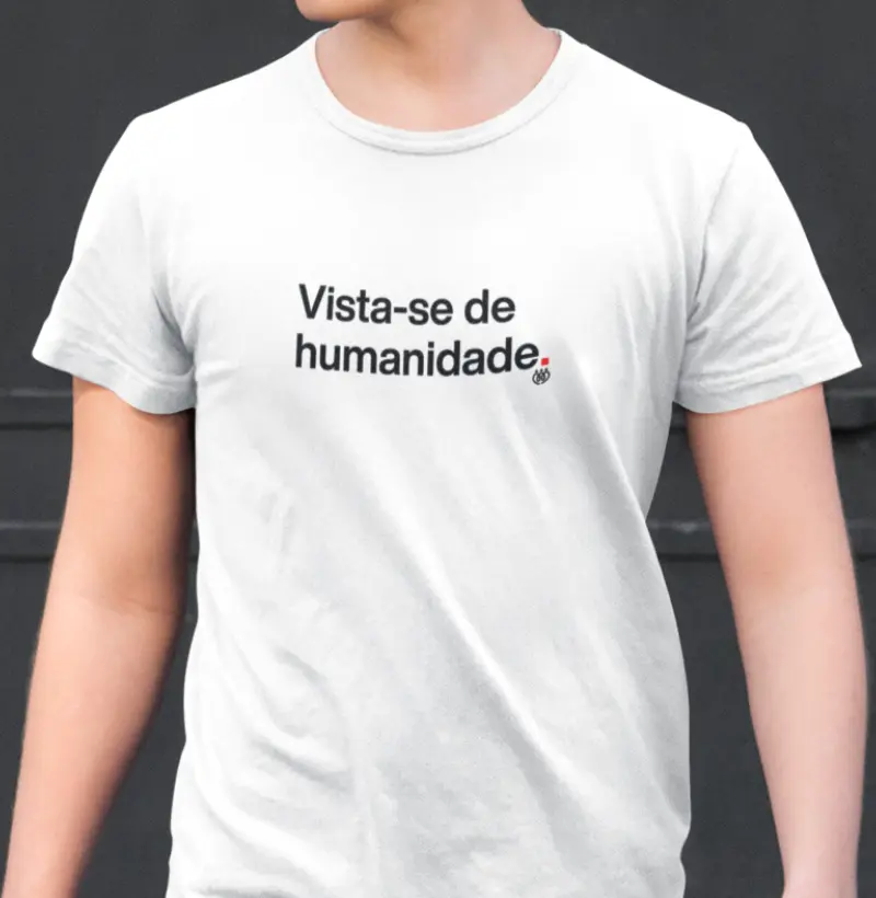 Vista-se de humanidade