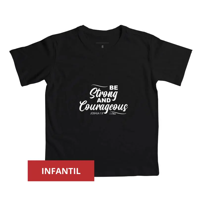 Be Strong and Courageous  Mini