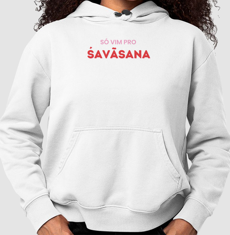 Só Vim Pro Savasana