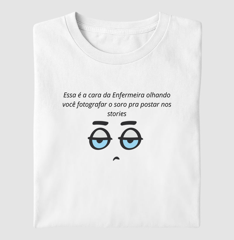 A cara do Enfermeiro ...