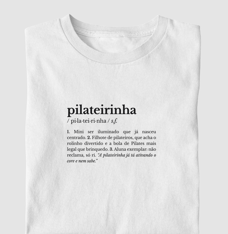 pilateirinha – substantivo feminino