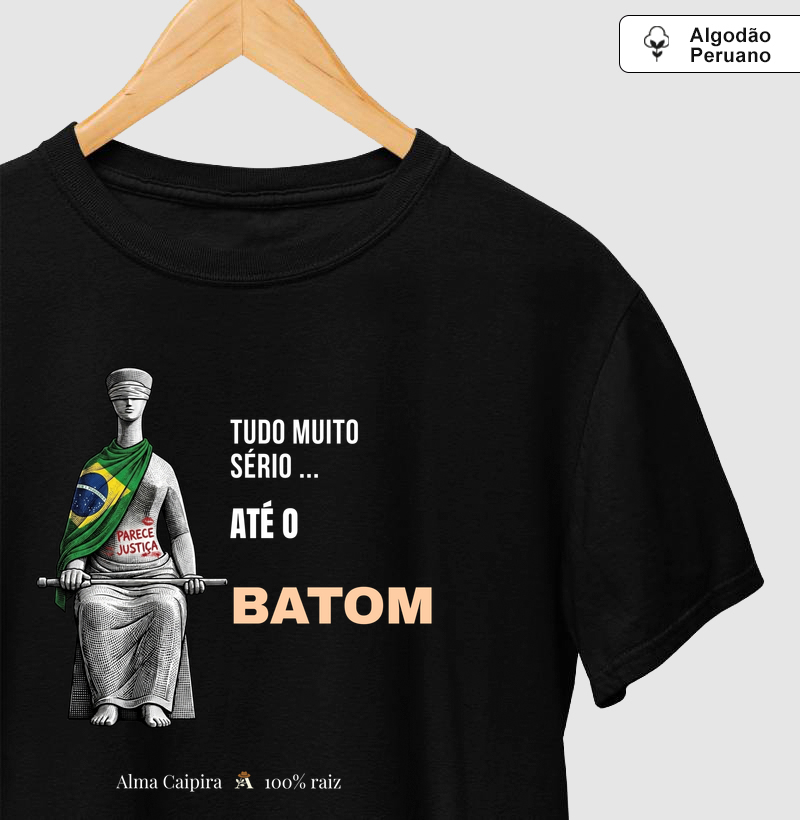Tudo muito sério... até o batom - Camiseta Algodão Peruano