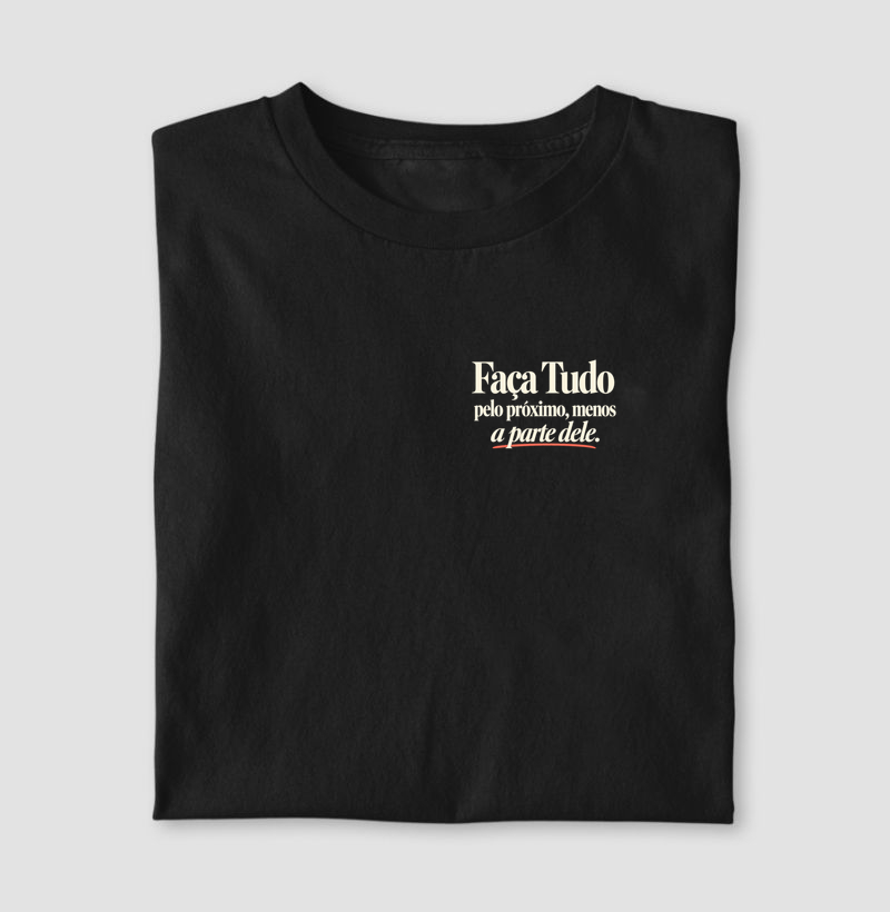 Camiseta Cada Um Faz Sua Parte