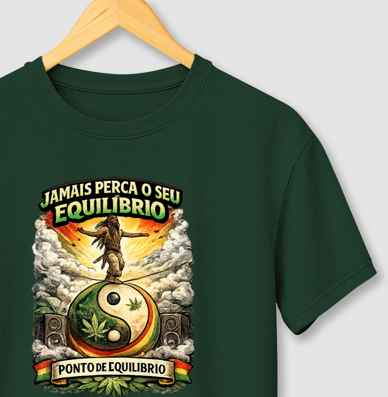Camiseta Jamais Perca o Seu Equilíbrio. Coleção Reggae Music. Masculina e Feminina. Algodão Premium. 