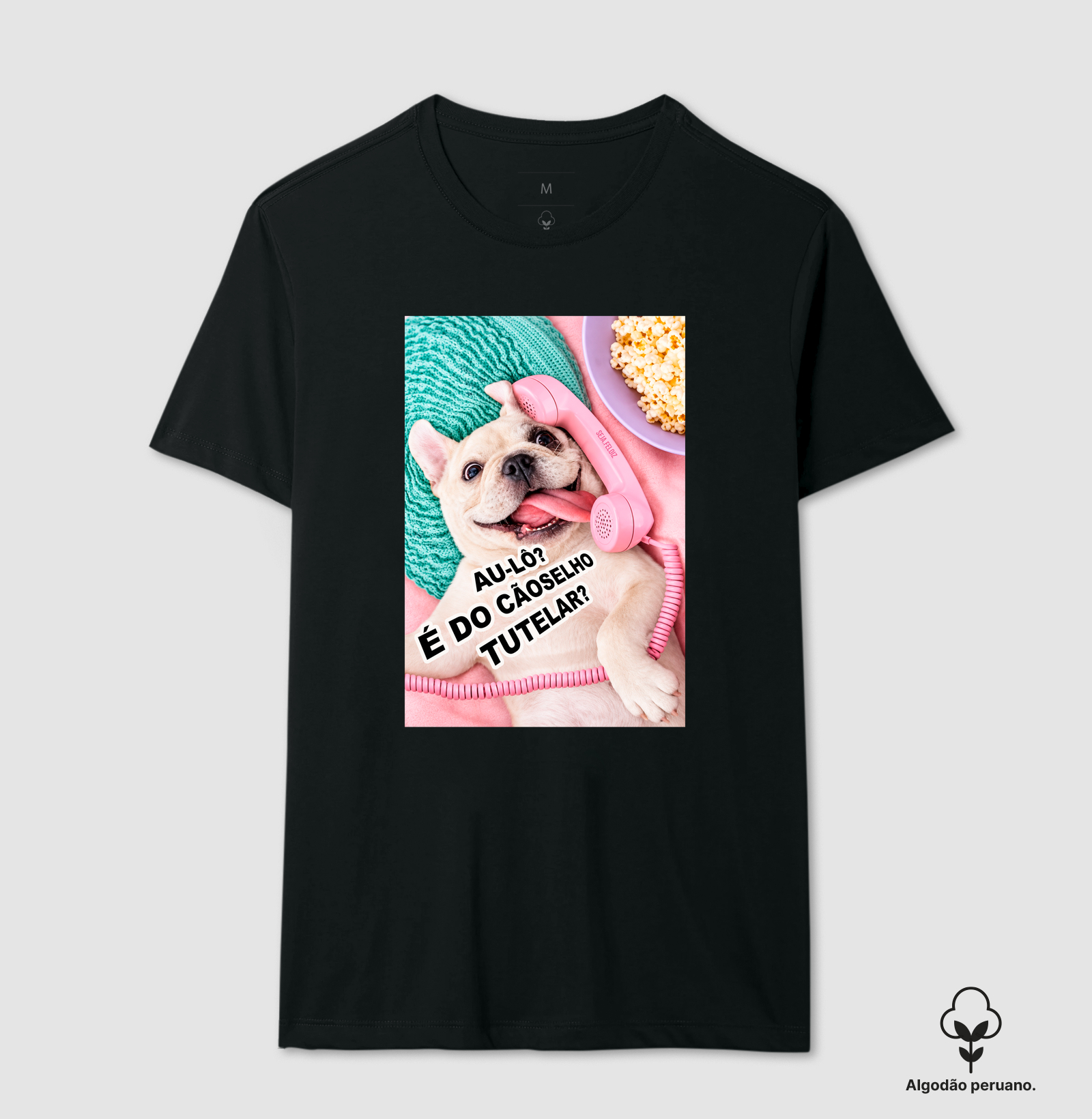 AU-LÔ? É DO CÃOSELHO TUTELAR? 📞🐶 - Camiseta Algodão Peruano