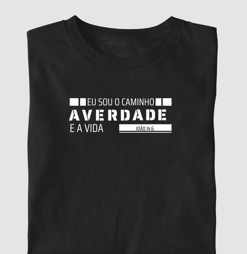 "Caminho, Verdade e Vida"