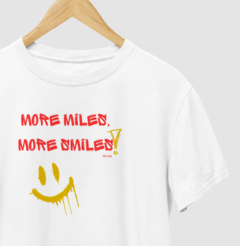 More Miles, More Smiles