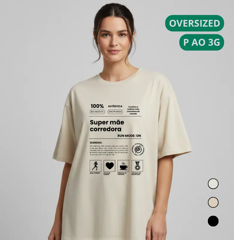 Camiseta Oversized Corrida - A Super Mãe Corredora