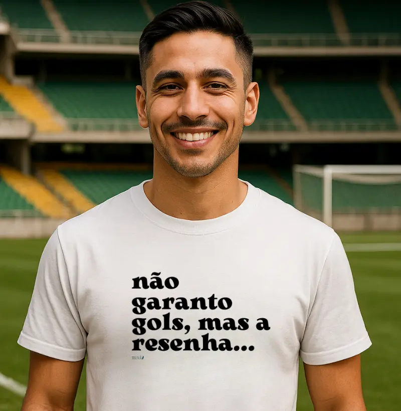 Não garanto gols, mas a resenha