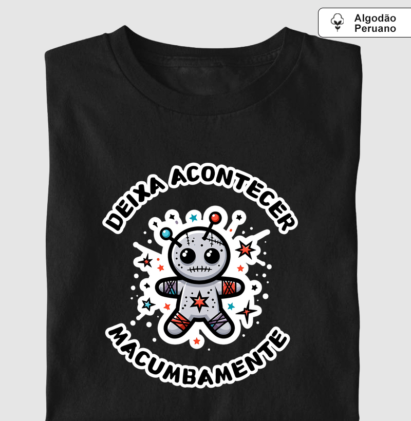 Deixa acontecer macumbamente