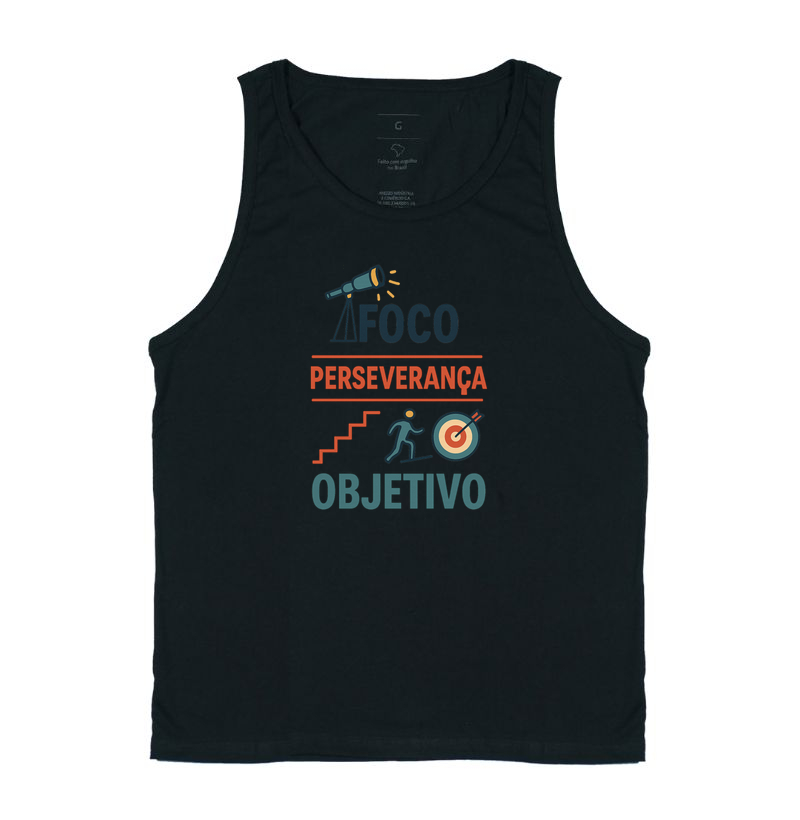 Foco, perseverença e objetivo