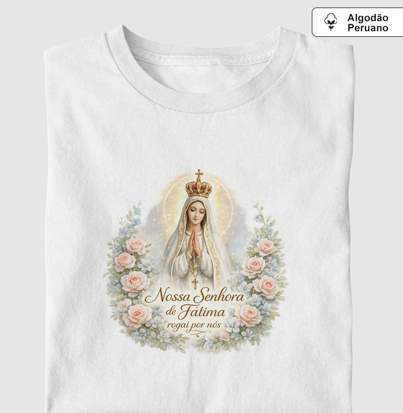 Camiseta Algodão Peruano Nossa Senhora de Fátima Rogai por Nós