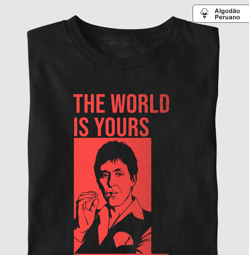 Camiseta Algodão Peruano The World Is Yours