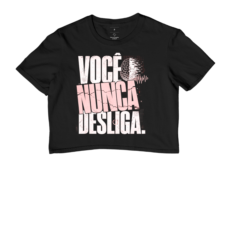 Você nunca desliga