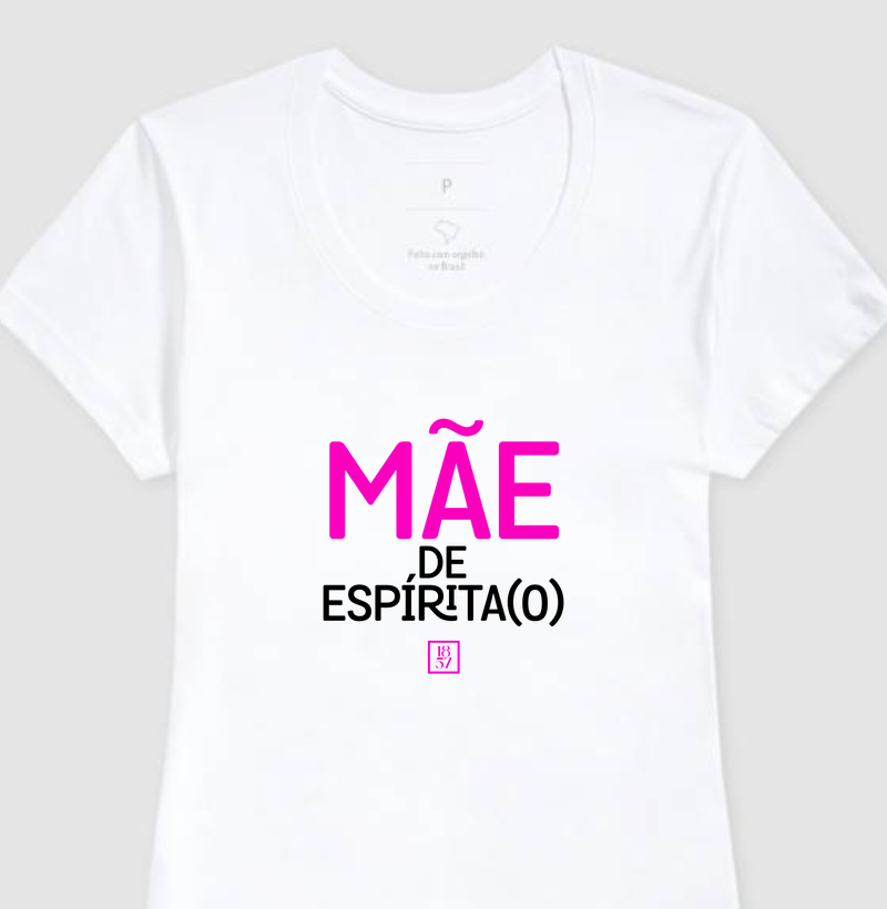 Mãe de espírita(o)!