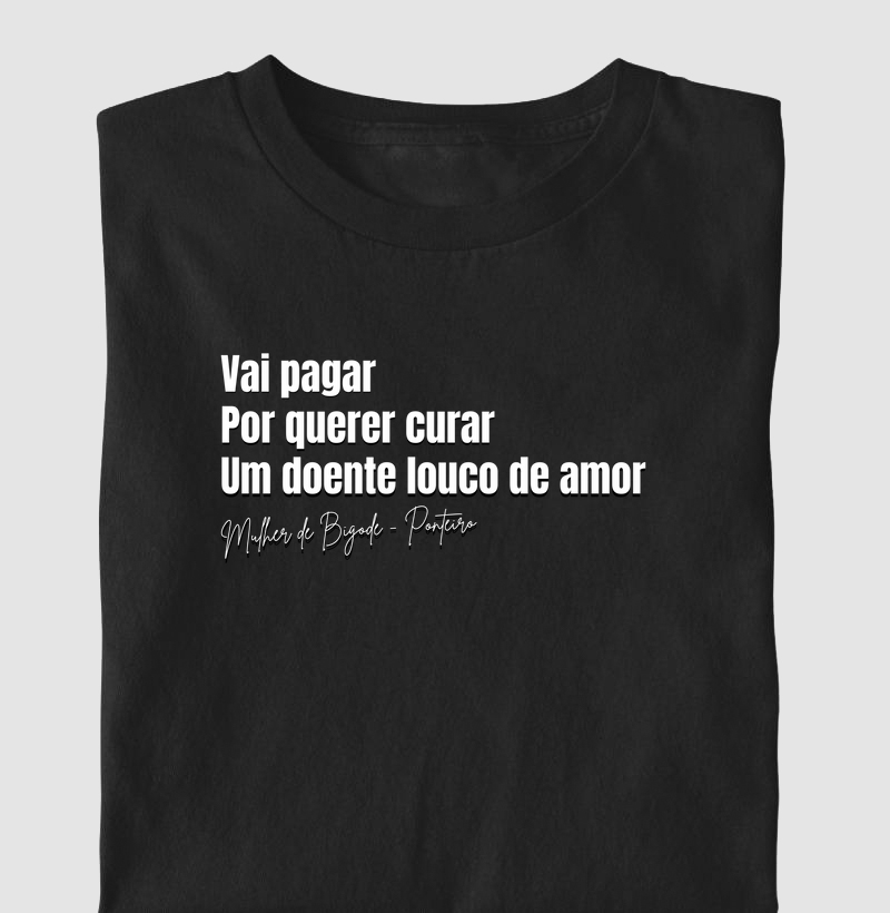 Um Doente Louco De Amor - Mulher de Bigode 