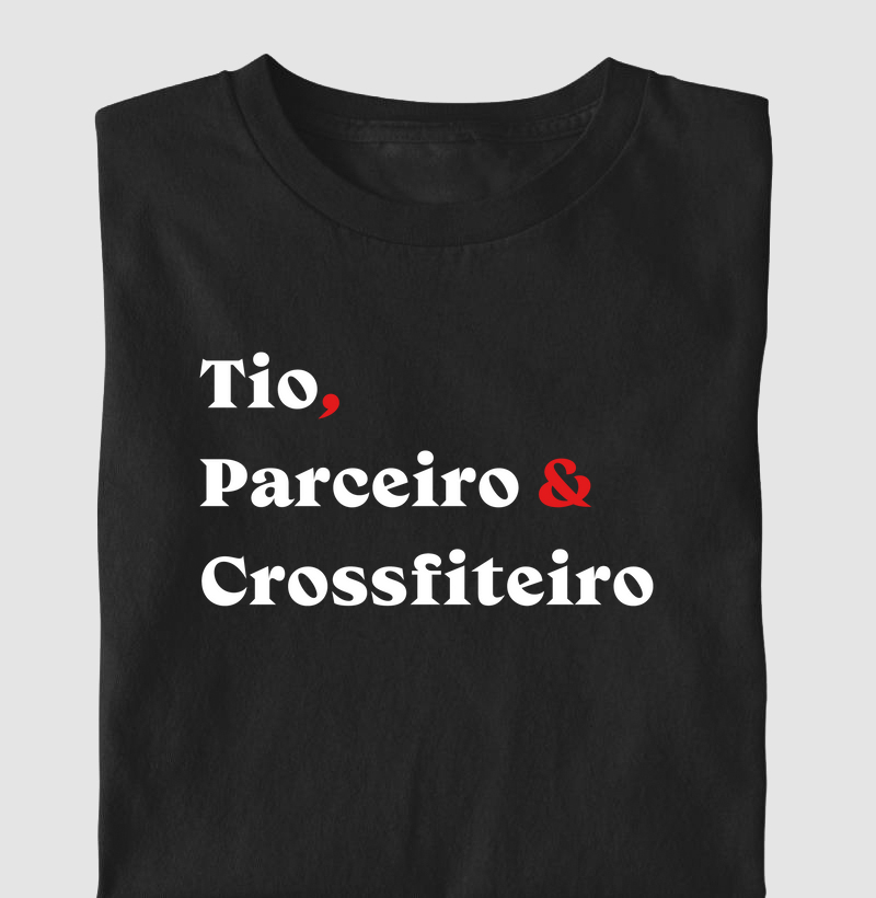 Tio, Parceiro & Crossfiteiro