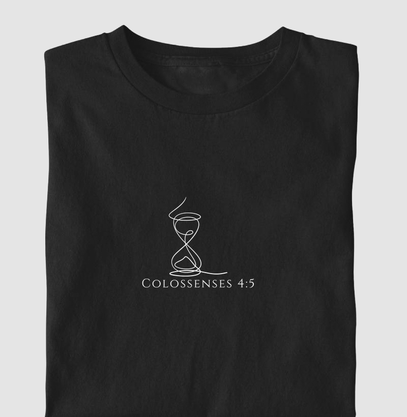 Camiseta Versículo em Traço - Colossenses 4:5