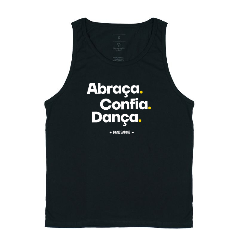 Abraça. Confia. Dança.