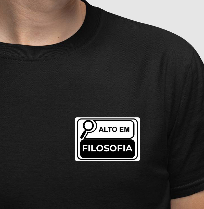 Selo Alto em Filosofia - Camiseta Filosofia