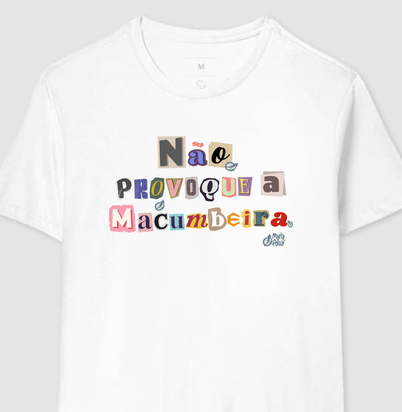 Não Provoque a Macumbeira Maria Patuá