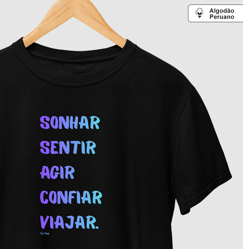 Sonhar, sentir, agir, confiar, viajar