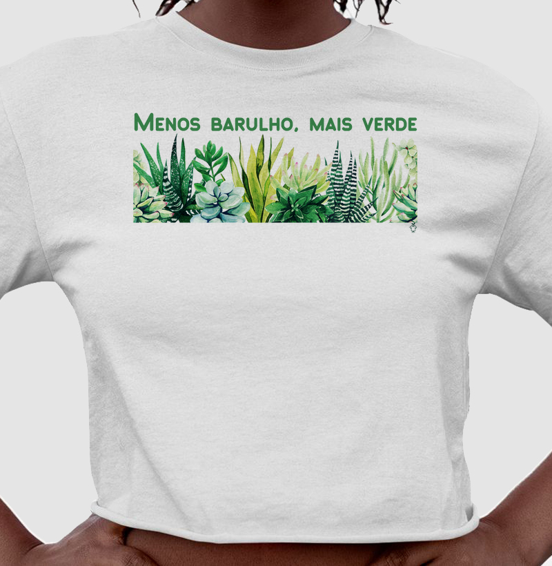 Menos barulho, mais verde