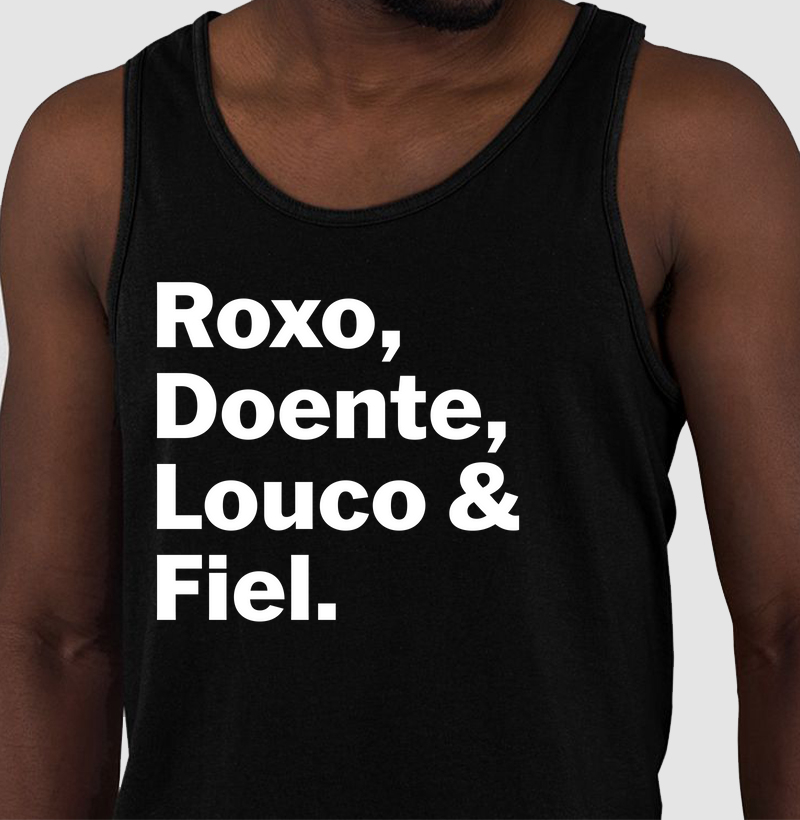 Regata Roxo, Doente, Louco & Fiel