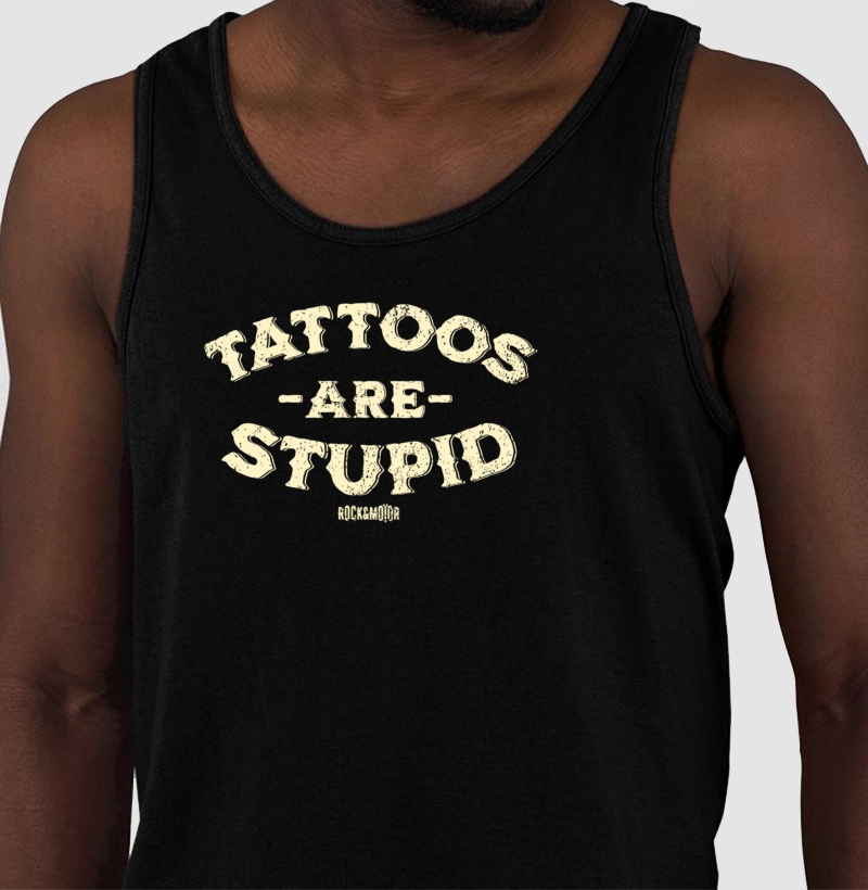 Tattoo Are Stupid - Contém Ironia