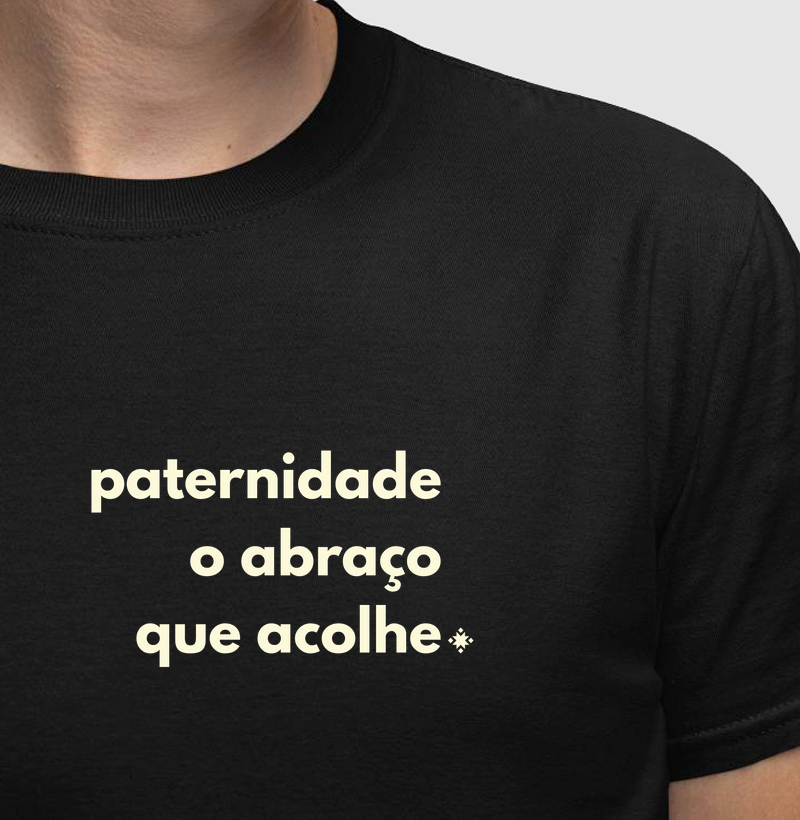 O abraço que acolhe - Paternidade