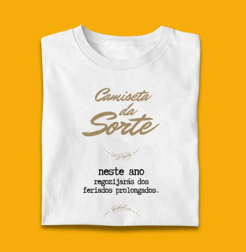 Camiseta da Sorte: Feriados prolongados