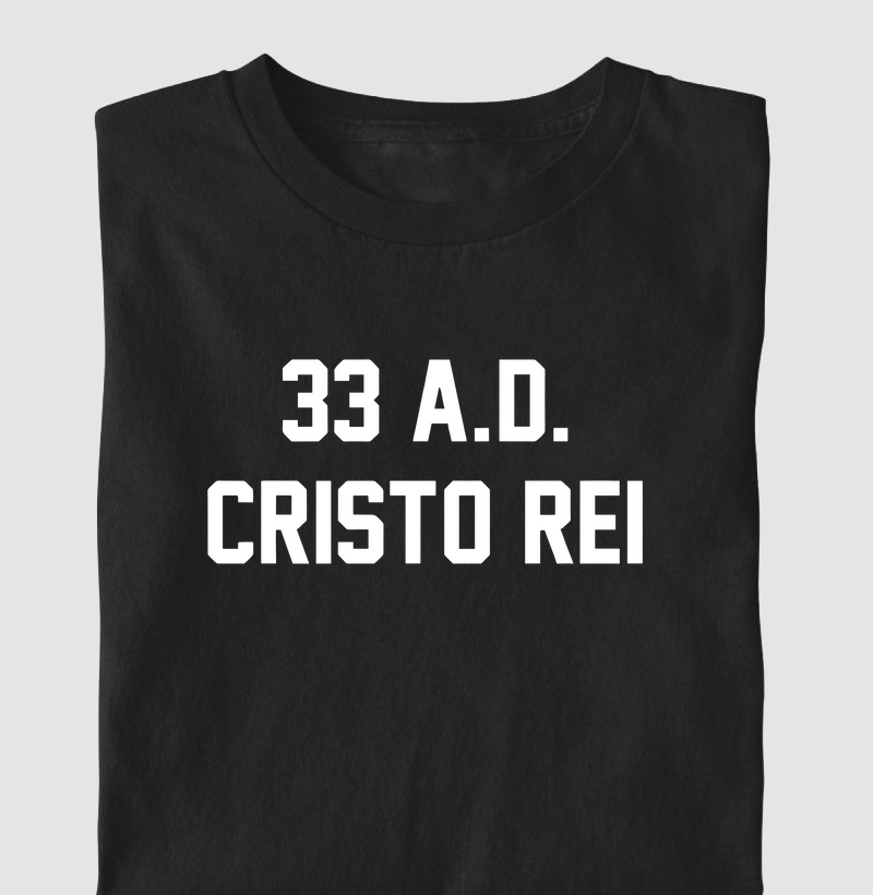 33 A.D. Cristo Rei