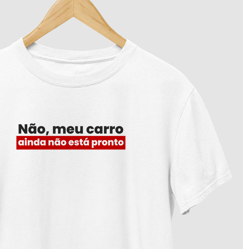 Não, meu carro ainda não está pronto