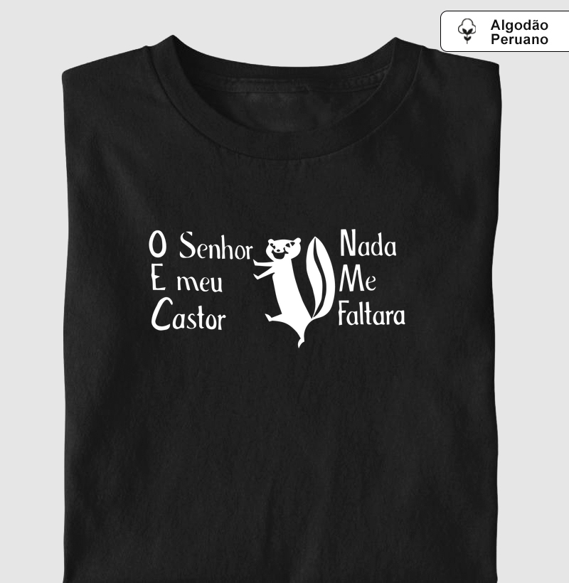 Algodão Peruano - O senhor é meu castor, nada me faltará