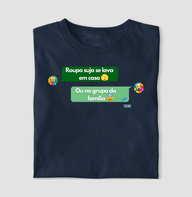 🏠📲 ROUPA SUJA SE LAVA EM CASA… OU NO GRUPO DA FAMÍLIA!