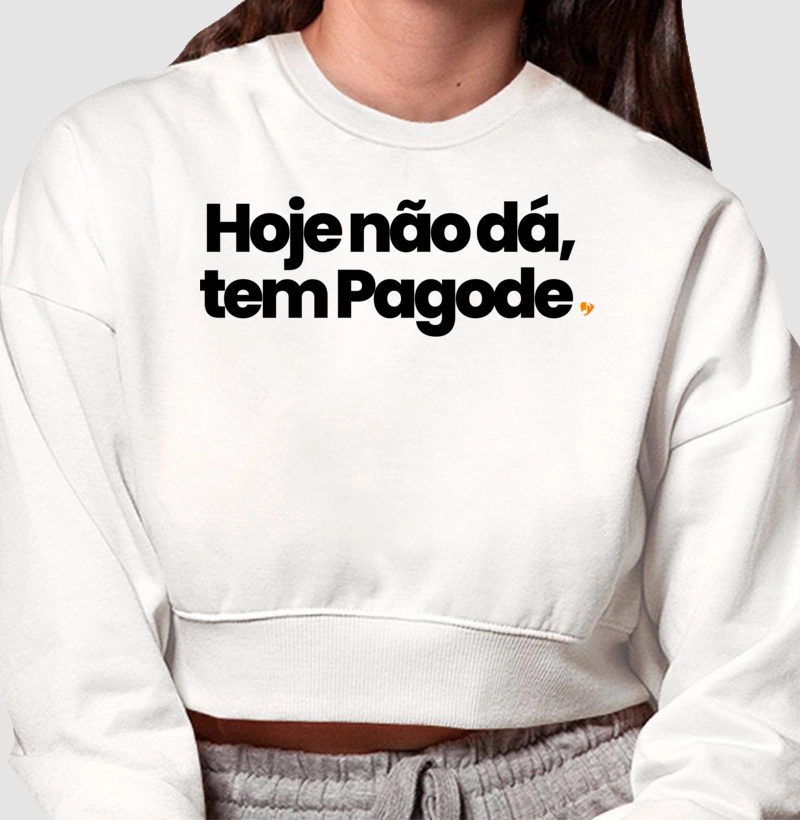Hoje não dá, tem Pagode